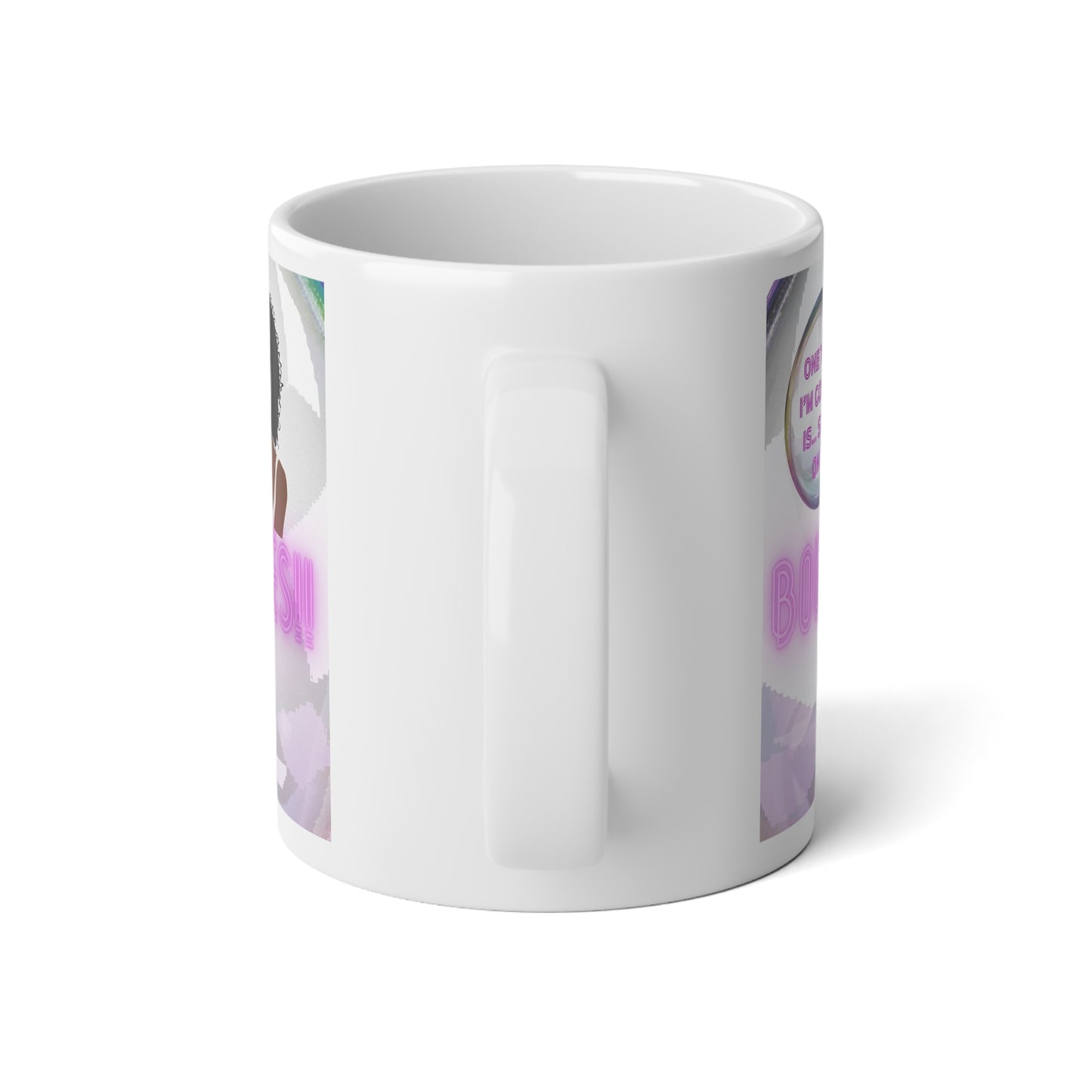 One Thing I'm Gone Do Is, Stand On My Boundaries Jumbo Mug| 20oz