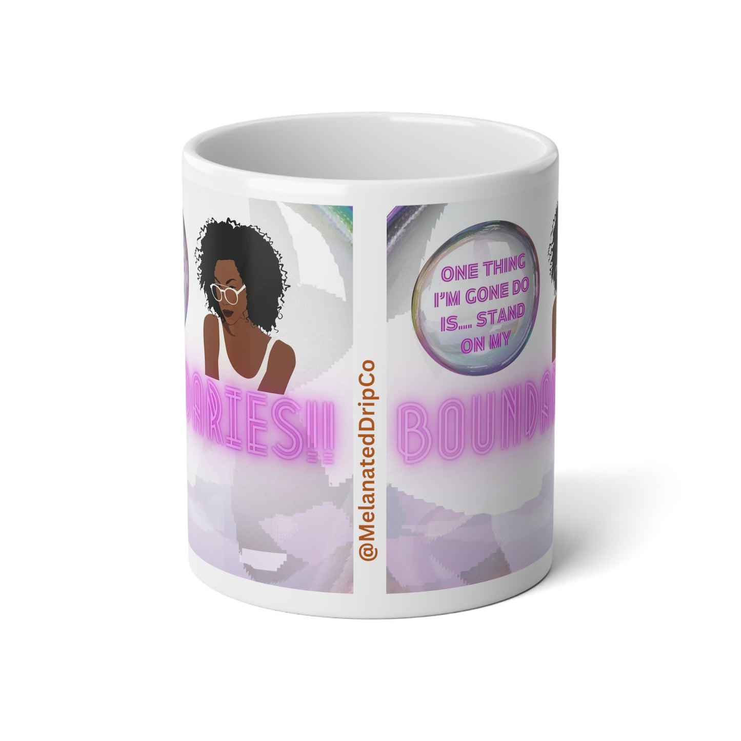 One Thing I'm Gone Do Is, Stand On My Boundaries Jumbo Mug| 20oz