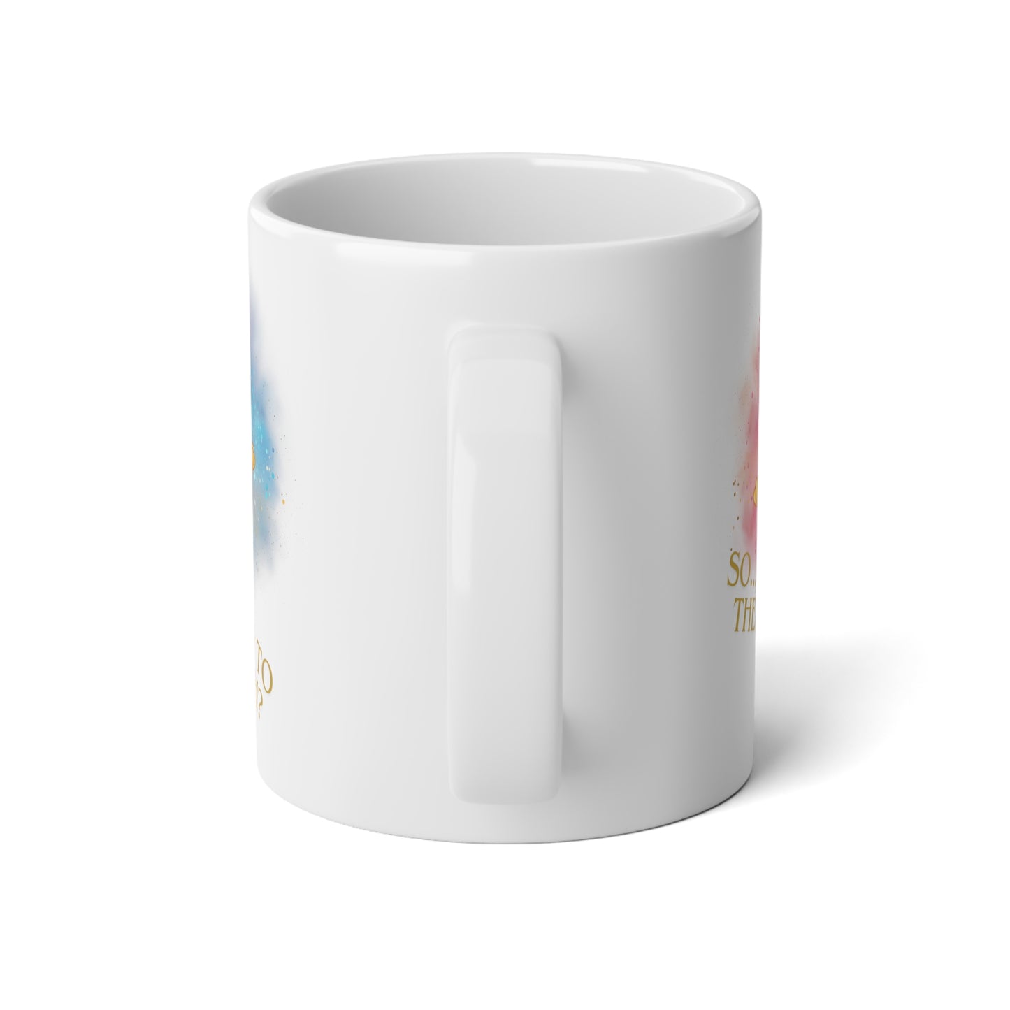 So... You Going To Therapy Or Nah? Jumbo Mug| 20oz