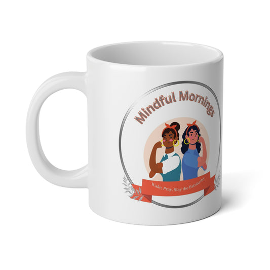 Mindful Mornings Jumbo Mug| 20oz