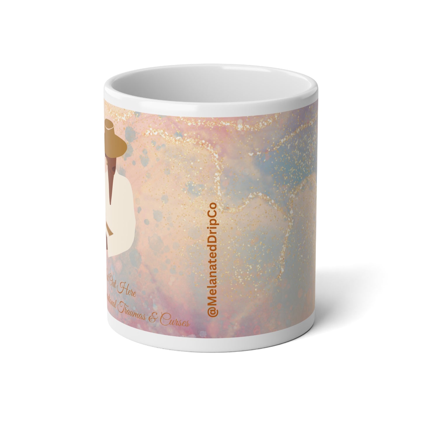 Just Out Here Breaking Generational Traumas & Curses Jumbo Mug| 20oz