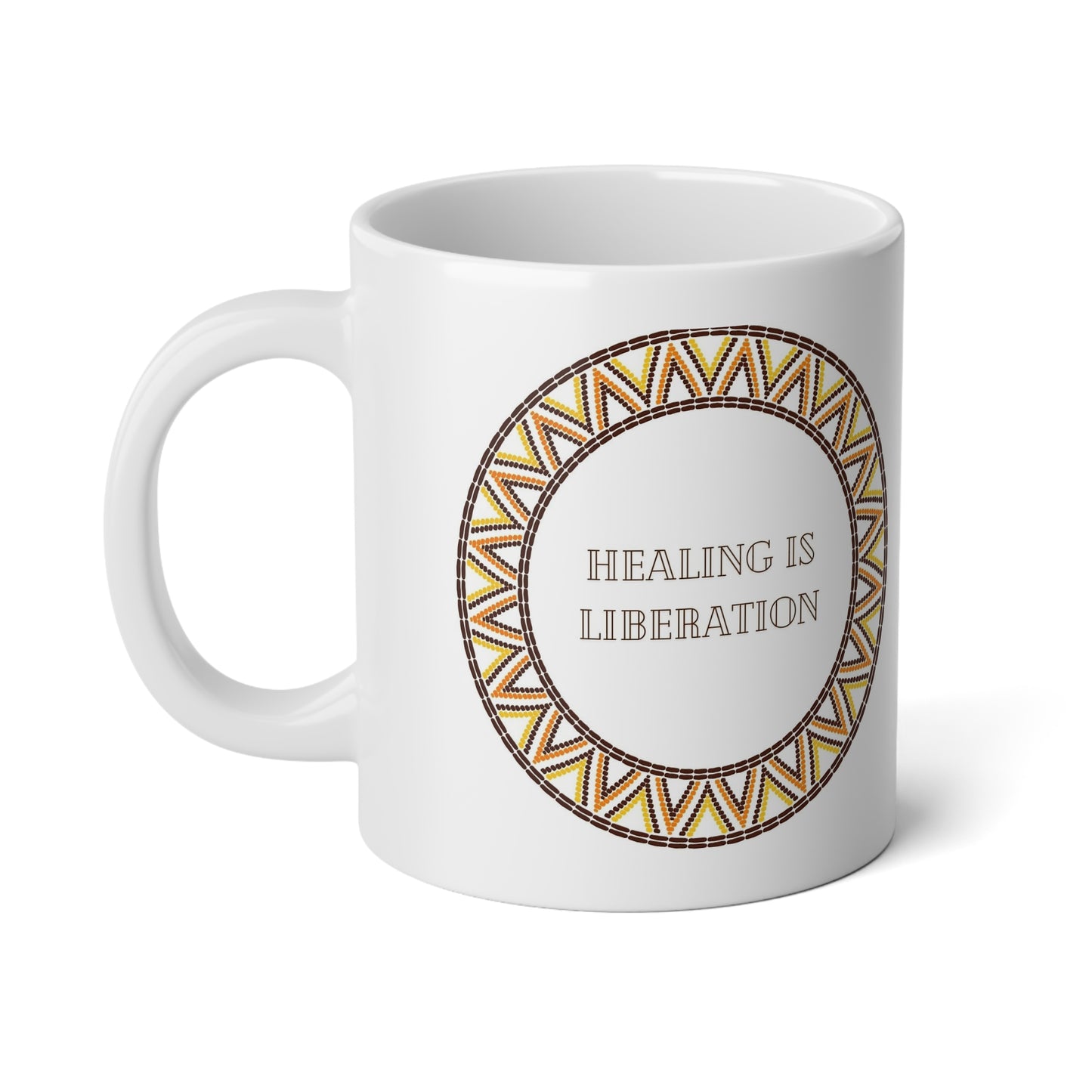 Healing Is Liberation Jumbo Mug| 20oz